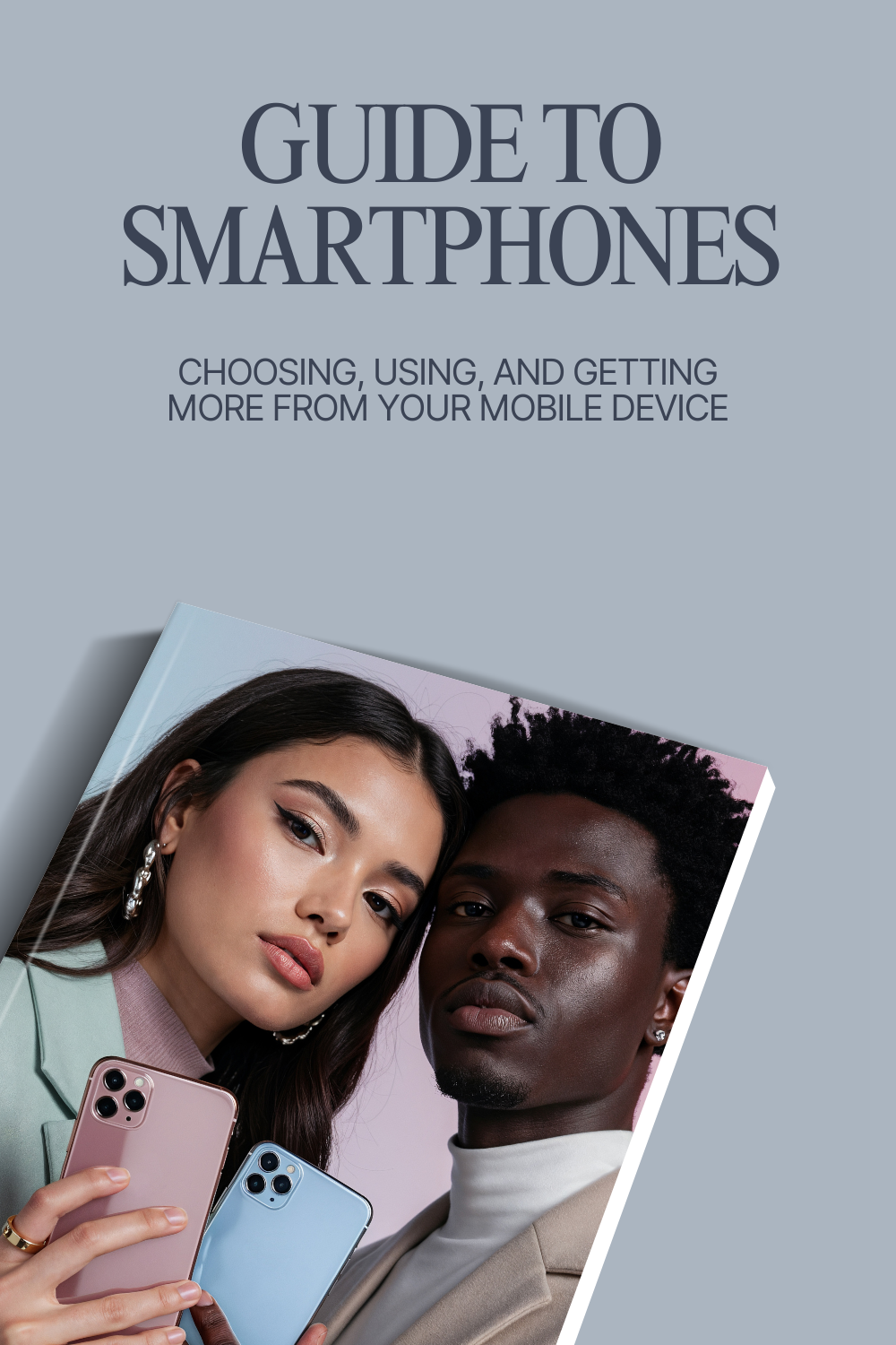 Guide to Smartphones